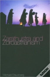 Zarathustra And Zoroastrianism