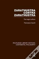 Zarathustra Contra Zarathustra