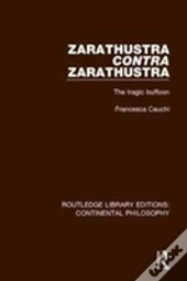 Zarathustra Contra Zarathustra
