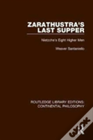 Zarathustra'S Last Supper