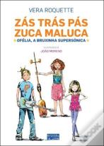 Zás Trás Pás Zuca Maluca
