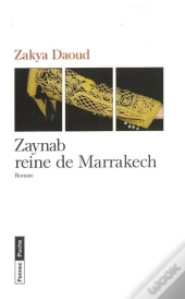 Zaynab, Reine De Marrakech