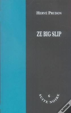 Capa do artigo Ze Big Slip