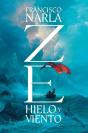 Ze. Hielo Y Viento - Preview