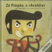 Capa do artigo Zé Pimpão, O «Acelera»