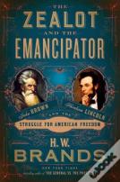 Zealot And The Emancipator