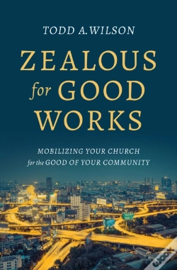 Capa do artigo Zealous For Good Works