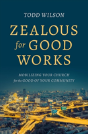 Zealous For Good Works - Preview