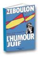 Zeboulon Opus 2 : L'Humour Juif - Preview