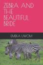 Zebra And The Beautiful Bride - Preview