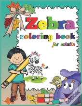 Zebra Coloring Book For Adults