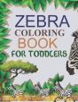 Zebra Coloring Book For Toddlers - Preview