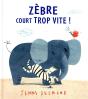 Zebre Court Trop Vite! - Preview
