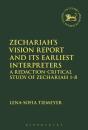 Zechariah S Vision Report And Its Earliest Interpreters - Preview