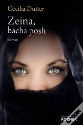 Zeina, Bacha Posh