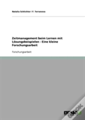 Zeitmanagement Beim Lernen Mit Losungsbeispielen - Eine Kleine Forschungsarbeit