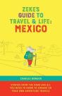 Zeke'S Guide To Travel And Life - Preview