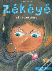 Zékéyé Et La Sorcière