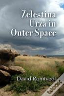 Zelestina Urza In Outer Space