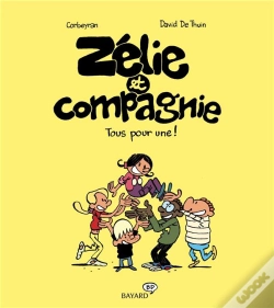 Capa do artigo Zélie Et Compagnie T.3 ; Tous Pour Une