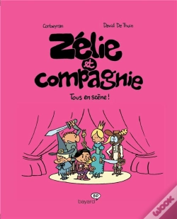 Capa do artigo Zélie Et Compagnie T.4 ; Tous En Scène