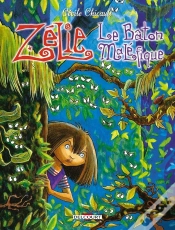 Capa do artigo Zélie Tome 2 ; Le Bâton Maléfique