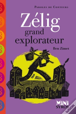 Capa do artigo Zélig ; Grand Explorateur