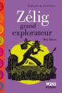 Zélig ; Grand Explorateur - Preview