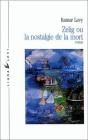 Zelig Meintz Ou La Nostalgie De La Mort - Preview