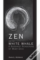 Zen And The White Whale