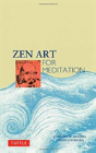 Zen Art For Meditation - Preview
