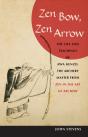 Zen Bow, Zen Arrow - Preview