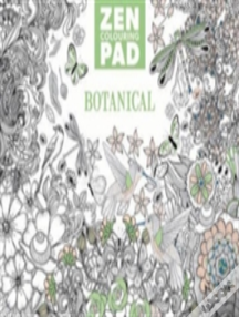 Zen Colouring Pad - Botanical