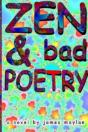 Zen & Bad Poetry - Preview