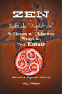 Zen & Kobudo Mysteries, A History Of Okinawan Weapons, Te & Karate - Preview