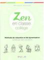 Zen En Classe ; Guide Des Relations Élèves-Enseignants Pour Le Collège - Preview