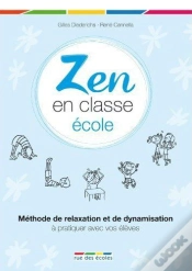 Capa do artigo Zen En Classe ; Guide Des Relations Élèves-Enseignants Pour L