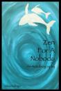 Zen For A Nobody - Preview