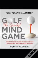 Zen-Fully Challenged Golf