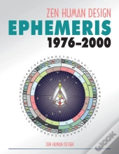 Zen Human Design Ephemeris 1976-2000