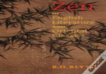 Zen In English Literature And Oriental Classics