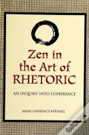 Zen In The Art Of Rhetoric