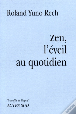 Capa do artigo Zen, L'Éveil Au Quotidien