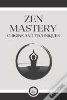 Zen Mastery