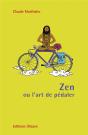 Zen Ou L'Art De Pedaler - Preview