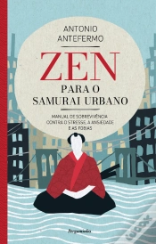 Capa do artigo Zen para o Samurai Urbano