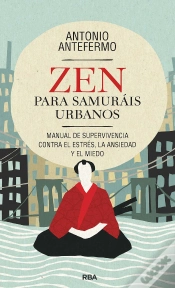 Capa do artigo Zen Para Samurais Urbanos