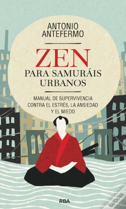 Capa do artigo Zen Para Samurais Urbanos