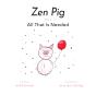 Zen Pig - Preview