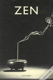 Capa do artigo Zen ; Pratique Et Enseignement, Histoire Et Tradition, Civilisation Et Perspectives